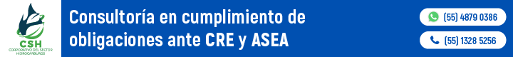 Consultoría en cumplimiento de obligaciones ante CRE y ASEA